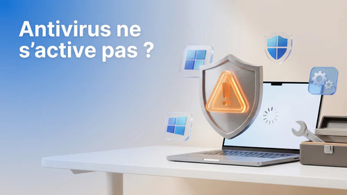 Mon antivirus ne s'active pas : causes et solutions